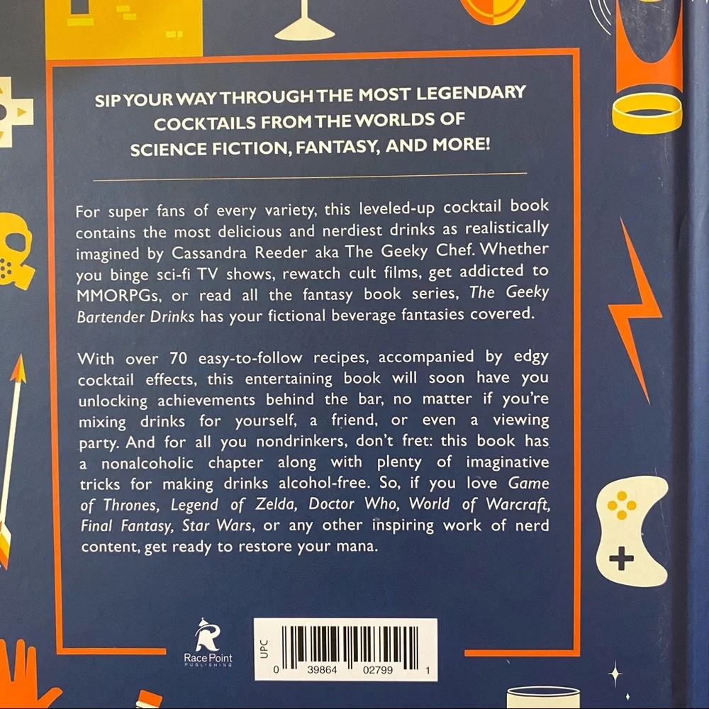 The Geeky Bartender - Real-life Recipes for Fantasy Cocktails NWOT